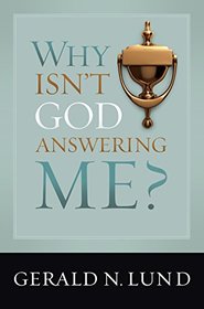 Why Isn't God Answering Me?