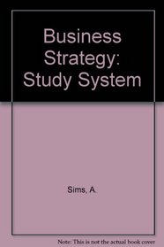 Business Strategy: Study System