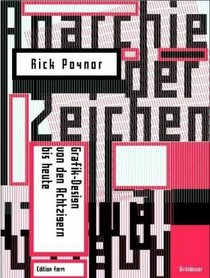 Anarchie der Zeichen: Grafik-Design von den Achtzigern bis heute (German Edition)