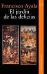 El jardin de las delicias / The delights garden (Alianza Literaria) (Spanish Edition)