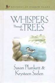 Whispers Through the Trees (Mysteries of Sparrow Island Series #1)