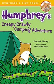 Humphrey's Creepy-Crawly Camping Adventure (Humphrey's Tiny Tales)