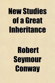 New Studies of a Great Inheritance