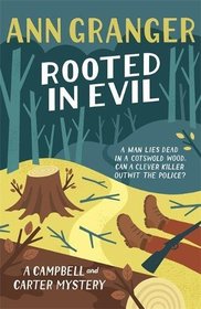 Rooted in Evil (Campbell and Carter, Bk 5)
