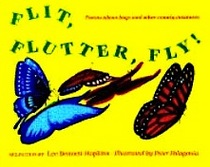 Flit, Flutter, Fly!: Poems About Bugs and Other Crawly Creatures