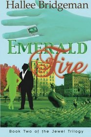 Emerald Fire: The Jewel Trilogy (Volume 2)