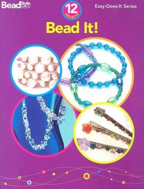 Bead It! (Easy-Does-It)