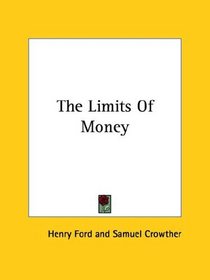 The Limits of Money
