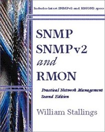 SNMP, SNMPv2, and RMON: Practical Network Management (2nd Edition)