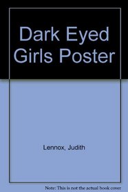 Dark Eyed Girls Poster