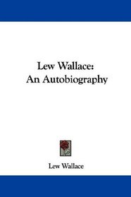 Lew Wallace: An Autobiography V2