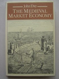 The Medieval Market Economy