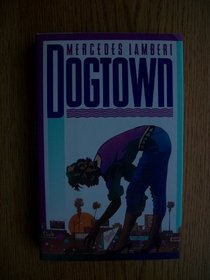 Dogtown (Whitney Logan Mystery)