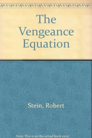 The Vengeance Equation