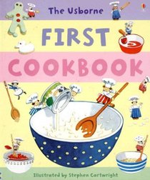 First Cookbook (Children's Cooking)