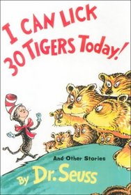 I Can Lick 30 Tigers Today! and Other Stories