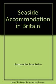 Seaside Accommodation in Britain