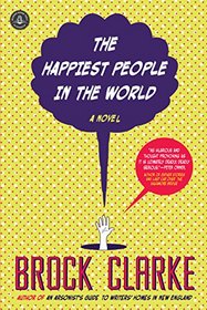The Happiest People in the World: A Novel
