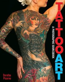 Tattoo Art: A Photographic Sourcebook