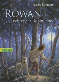 Rowan - Tochter des Robin Hood