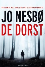 De dorst (The Thirst) (Harry Hole, Bk 11) (Dutch Edition)