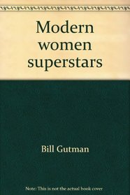 Modern women superstars
