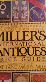 Millers' International Antiques Price Guide: 1989 Edition