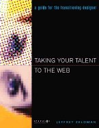 Taking Your Talent to the Web: Making the Transition