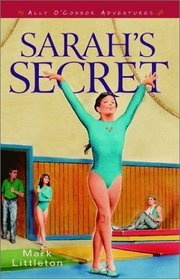 Sarah's Secret (Ally O'Connor Adventures)