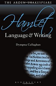 Hamlet: Language and Writing (Arden Student Guides)