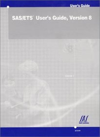 SAS/ETS User's Guide, Version 8, 2 Vol. SET