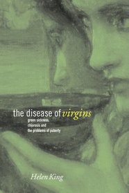 The Disease of Virgins