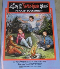 Camp Duck Down : (#5) (Jeffrey and the Fourth Grade Ghost, No 5)