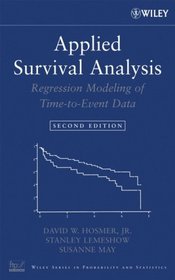 Applied Survival Analysis: Regression Modeling of Time to Event Data (Wiley Series in Probability and Statistics)