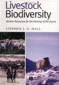 Livestock Biodiversity: Genetic Resources for the Farming of the Future