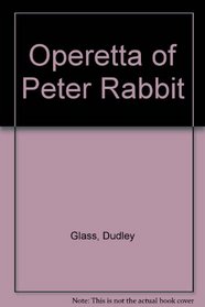 The Peter Rabbit Operetta