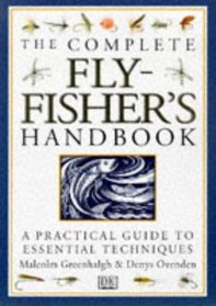 Fly-fisher's Handbook (The Complete Book)