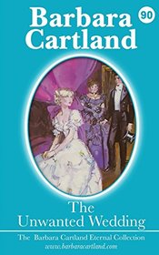 The Unwanted Wedding (Eternal Collection, No 90)