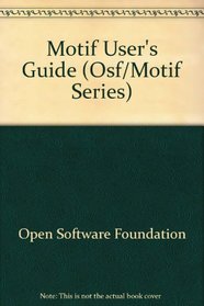 OSF Motif User's Guide Revision 1.0