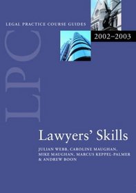 LPC Lawyers' Skills 2002/2003 (Legal Practice Course Guides)