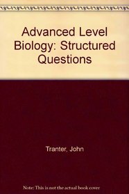 Advanced Level Biology: Structured Questions