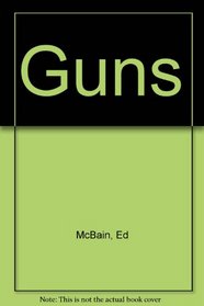 Guns Guns