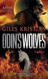 Odin's Wolves (Raven: Book 3): A Novel