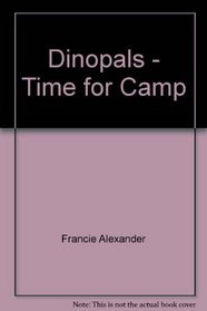 Dinopals - Time for Camp