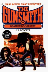Death in Dodge City (Gunsmith Giant, No 4)