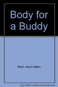 Body for a Buddy