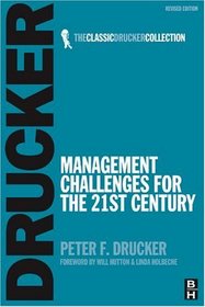 Management Challenges for the 21st Century (Classic Drucker Collection)