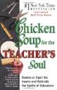 A Taste of Chicken Soup for the Teacher's Soul