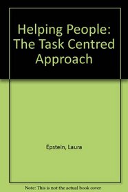 Helping people: The task-centered approach