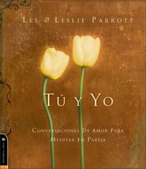 Tu y Yo: Conversaciones de Amor para Meditar en Pareja (Spanish Edition)